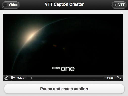 Screenshot of VTT Capture Creator Widget; the widget consists of a "select video" button at the top left, a "vtt" button at the top right. In the centre is the Video player, and underneath a button with the label "pause and create caption"